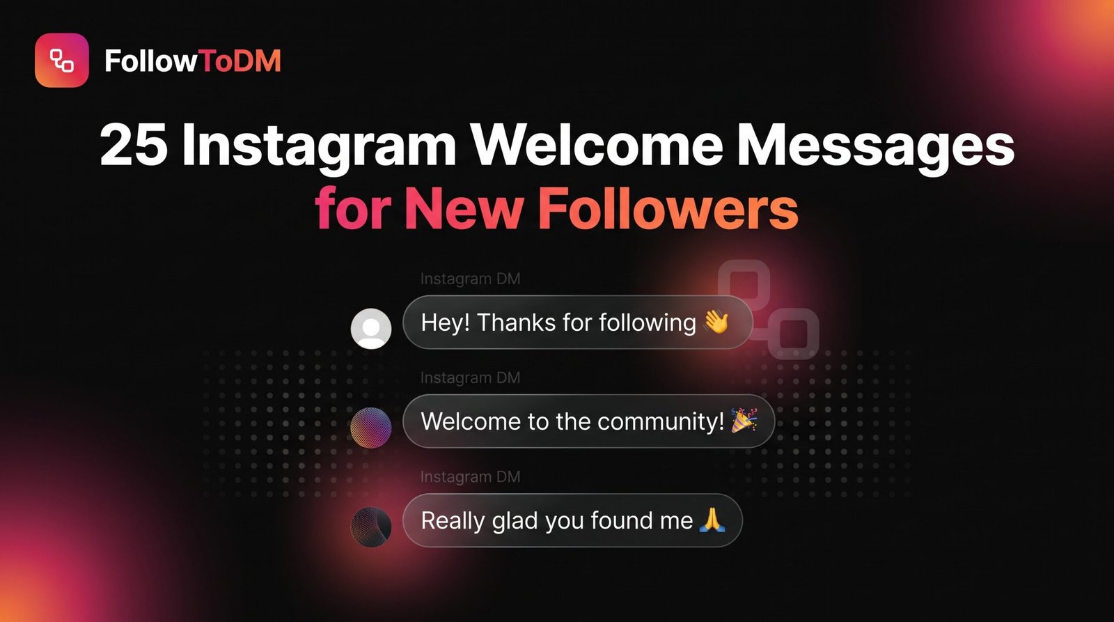 25 Instagram Welcome Messages For New Followers